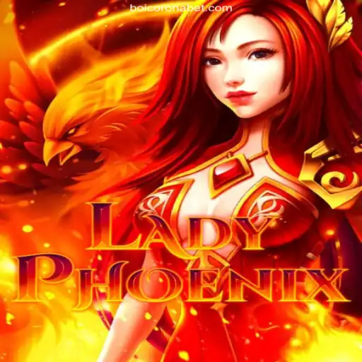 Exploring the Enchanting World of LadyPhoenix and BoiCorona Slots